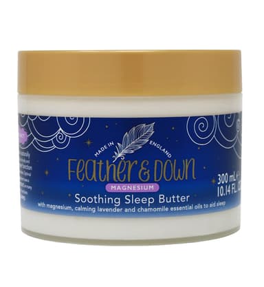 Feather & Down Magnesium Butter for Sleep - Lavender & Chamomile Soothing Body Butter (300ml) to support relaxation in your self care routine.